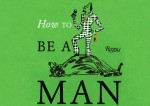how-to-be-a-man-top